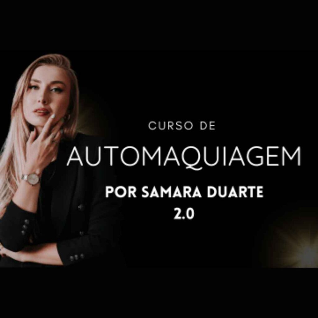 Curso de Auto Maquiagem - Samara Duarte