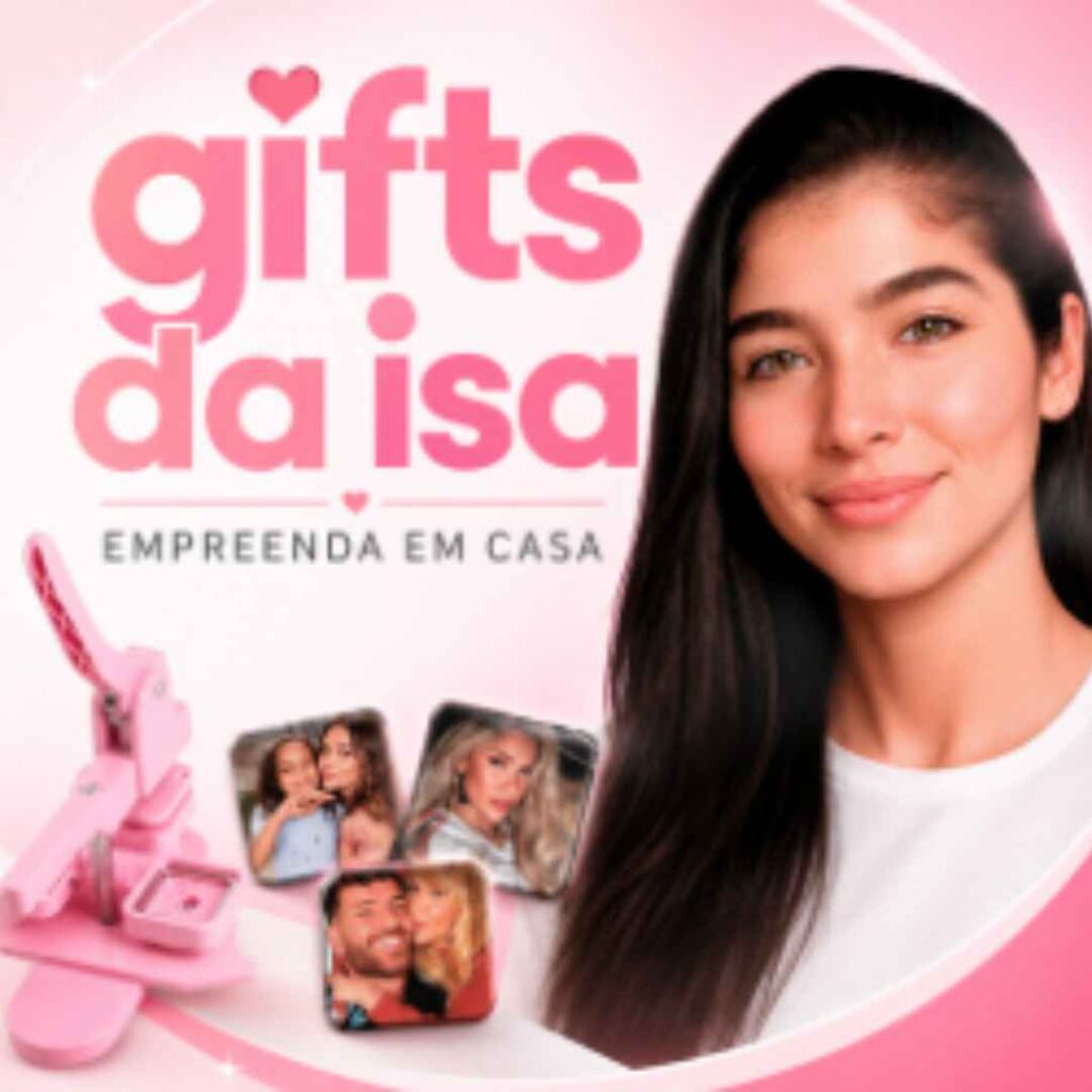Gifts da Isa - Empreenda em Casa
